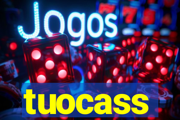 tuocass