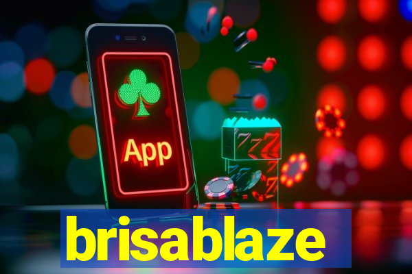 brisablaze