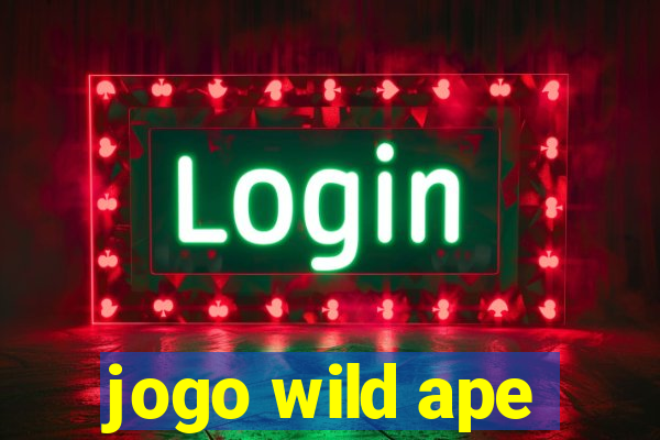 jogo wild ape