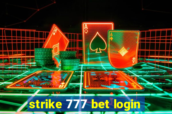 strike 777 bet login