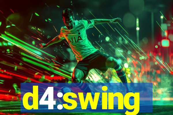 d4:swing