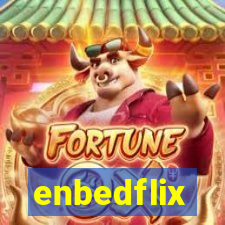 enbedflix