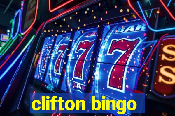 clifton bingo