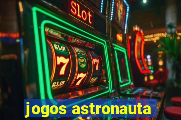 jogos astronauta