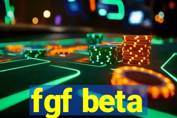 fgf beta