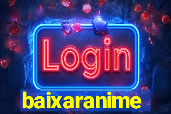 baixaranime