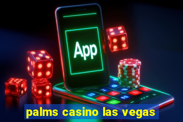 palms casino las vegas