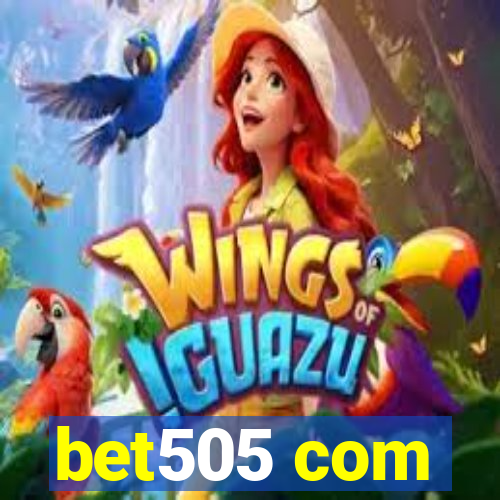 bet505 com