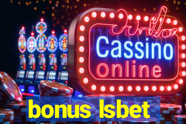 bonus lsbet