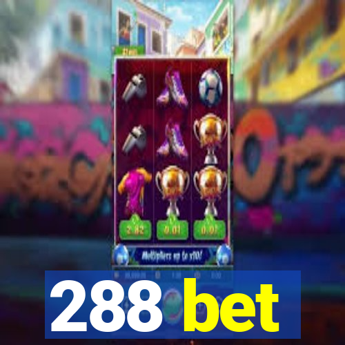 288 bet