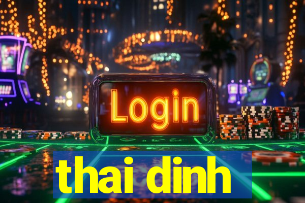 thai dinh