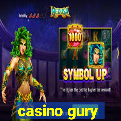 casino gury