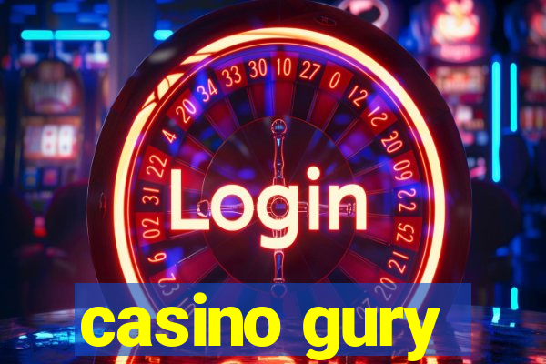 casino gury