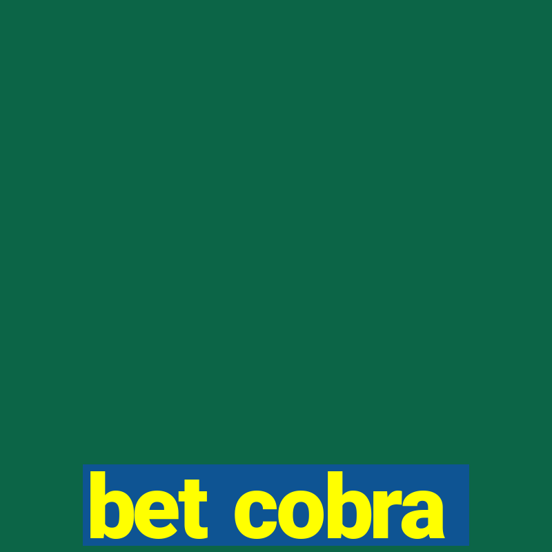 bet cobra