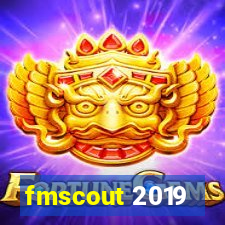 fmscout 2019