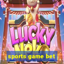 sports game bet