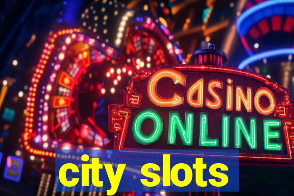 city slots