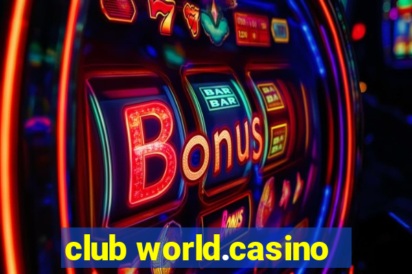 club world.casino