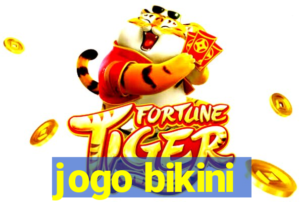 jogo bikini