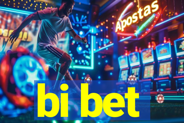 bi bet