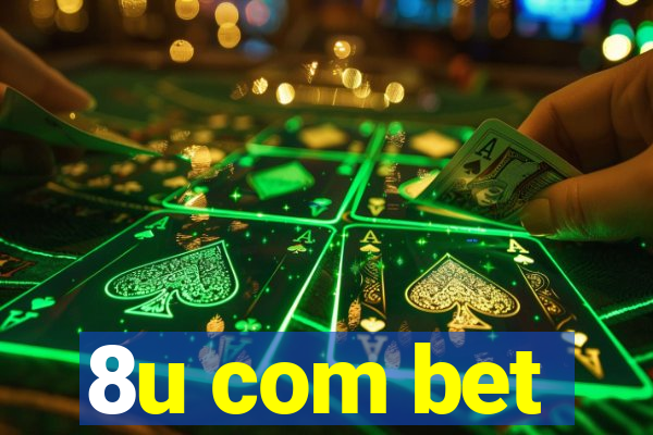 8u com bet