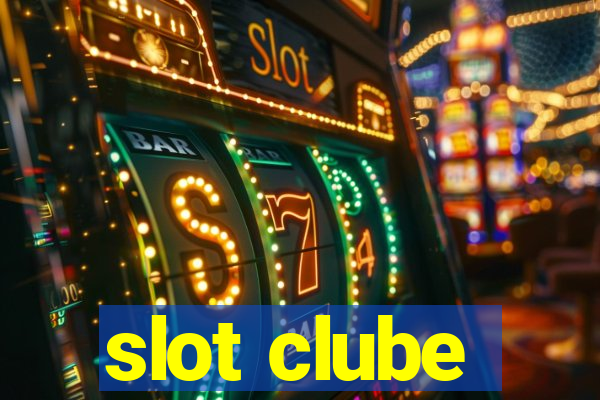 slot clube