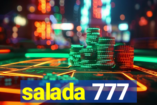 salada 777