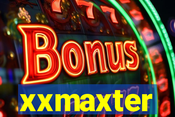 xxmaxter