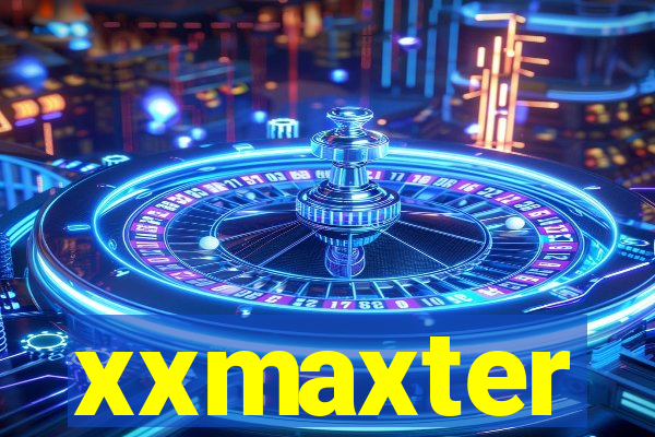 xxmaxter