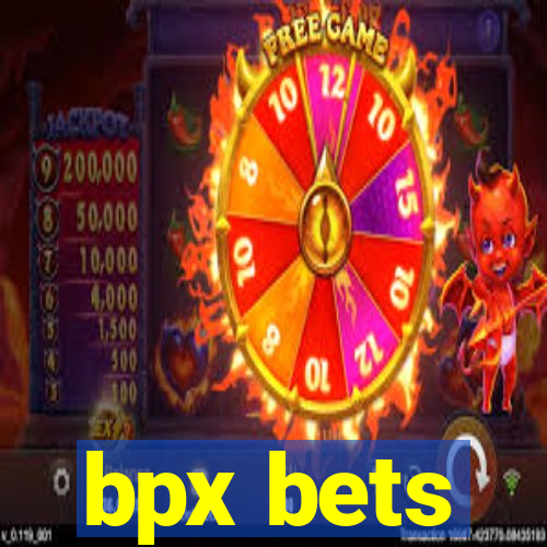 bpx bets