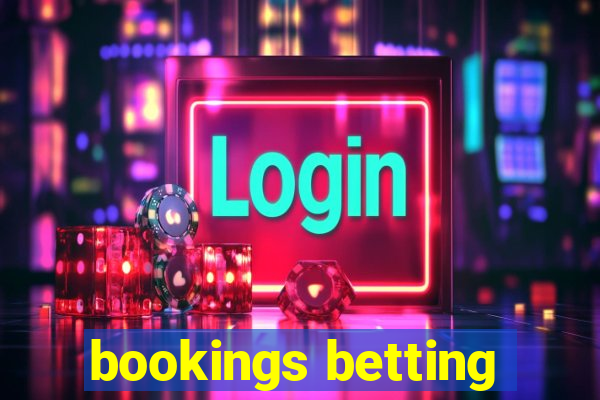 bookings betting