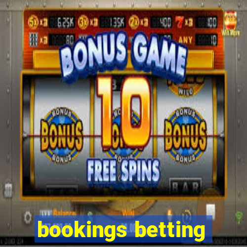 bookings betting