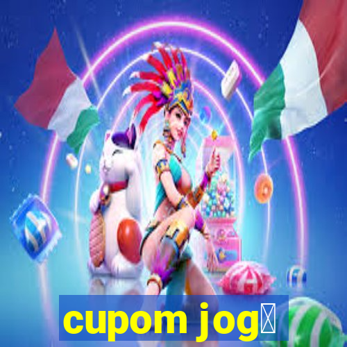 cupom jog锚