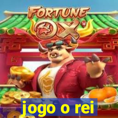 jogo o rei