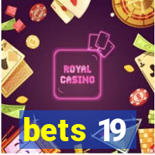 bets 19