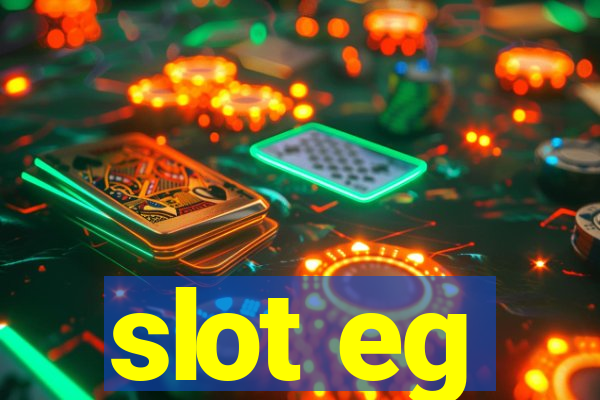 slot eg