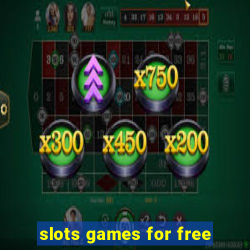 slots games for free