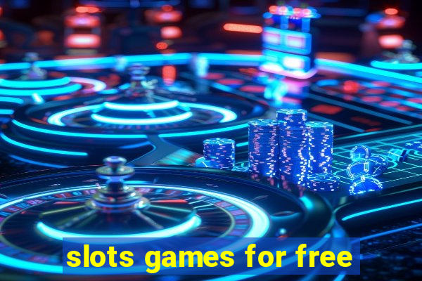 slots games for free