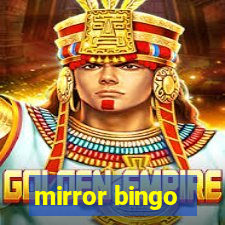 mirror bingo