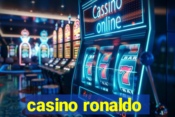 casino ronaldo