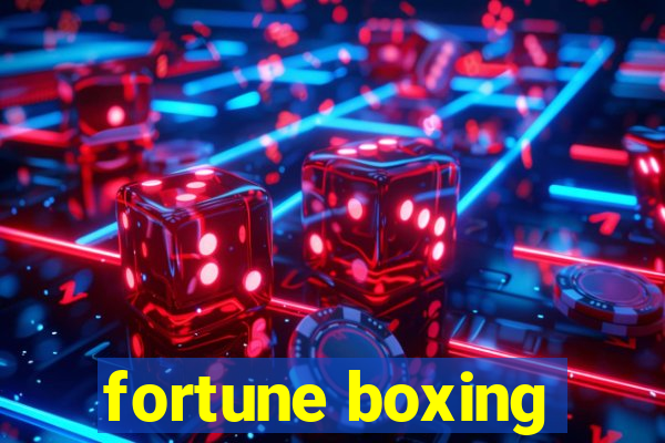 fortune boxing