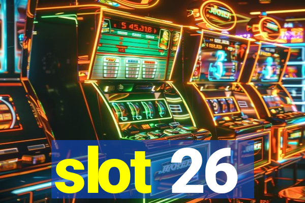 slot 26