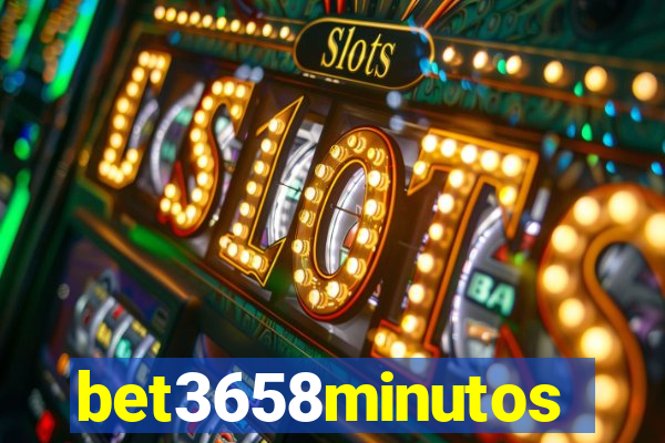 bet3658minutos