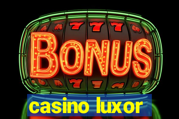 casino luxor