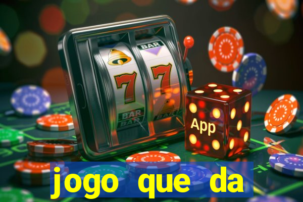 jogo que da dinheiro de verdade