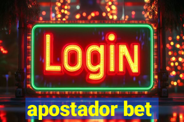 apostador bet