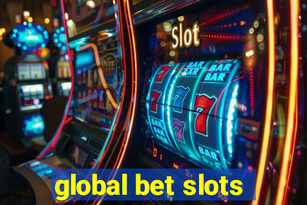 global bet slots