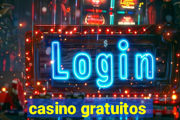 casino gratuitos