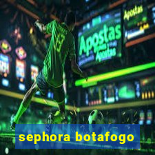 sephora botafogo