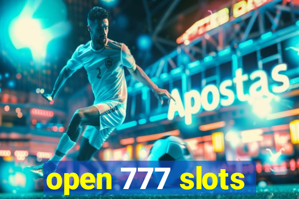 open 777 slots